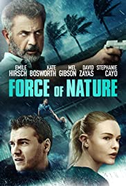 ดูหนังออนไลน์ Force of Nature (2020) พลังแห่งธรรมชาติ