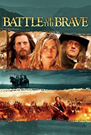 ดูหนังออนไลน์ฟรี Battle of the Brave (New France) (2004) การต่อสู้ของผู้กล้า