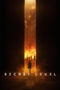 Secret Level (2024) ซีเคร็ท เลเวล ด่านลับดักเซียน