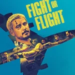 ดูหนัง Fight or Flight (2025)