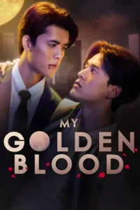 ดูซีรี่ย์ไทย My Golden Blood (2025) เลือดนายลมหายใจฉัน