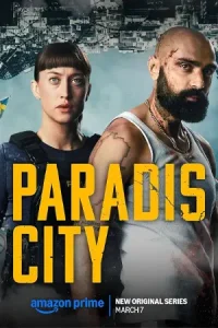 ดูซีรี่ย์ Paradis City (2025)