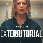ดูหนังแอคชั่น Exterritorial พลิกแผนลับลวงระทึก (2025)