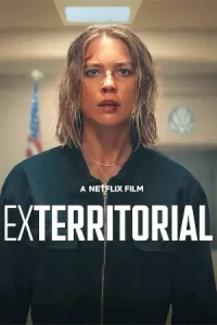 ดูหนังแอคชั่น Exterritorial พลิกแผนลับลวงระทึก (2025)
