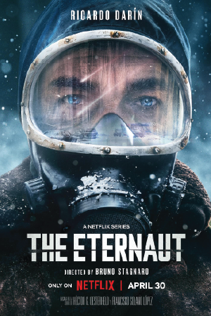 ดูซีรี่ย์ The Eternaut นักท่องเวลาแห่งนิรันดร์ (2025)