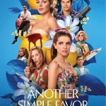 ดูหนังฝรั่ง Another Simple Favor (2025)