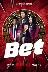 ดูซีรี่ย์ BET : โคตรเซียนโรงเรียนพนัน (2025)