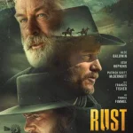 ดูหนังออนไลน์ RUST (2025)