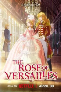 ดูการ์ตูน The Rose of Versailles (2025) กุหลาบแวร์ซายส์