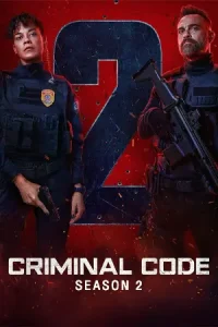 ดูซีรี่ย์แอคชั่น Criminal Code (2025) รหัสอาชญากรรม Season 2