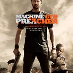 ดูหนัง Machine Gun Preacher (2011) นักบวชปืนกล