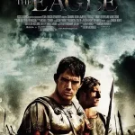 ดูหนัง The Eagle (2011) ฝ่าหมื่นตาย