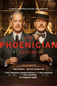 ดูหนัง The Phoenician Scheme (2025) แผนลับซ่อนร้าย